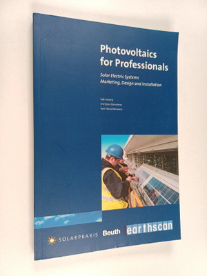 Falk Antony ym. : Photovoltaics for Professionals : Solar...