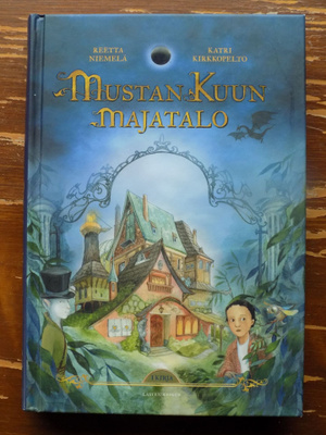 Reetta Niemelä - Katri Kirkkopelto: MUSTAN KUUN MAJATALO