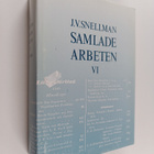 J.v Snellman : Samlade arbeten VI : 1847-1849 - pikkukuva 1