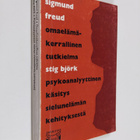 Sigmund Freud ym. : Omaelämäkerrallinen tutkielma  / Psyk... - pikkukuva 1