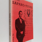Ture Ara : Saparo-Tuure : Ture Aran punamustasta muistoje... - pikkukuva 1