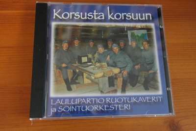 Laulupartio Ruotukaverit ja Sointuorkesteri:Korsusta korsuun