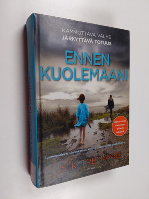 S. K. Tremayne : Ennen kuolemaani