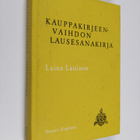 Laina Laitinen : Kauppakirjeenvaihdon lausesanakirja : su... - pikkukuva 1