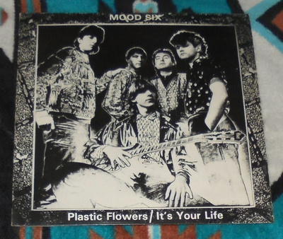 MOOD SIX ~ Plastic Flowers / It's Your Life ~ LP