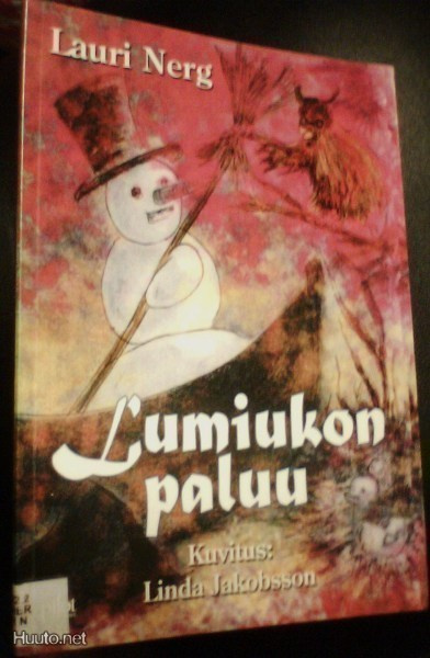 Lauri Nerg: Lumiukon paluu (1.p.2006) Sis.postikulut
