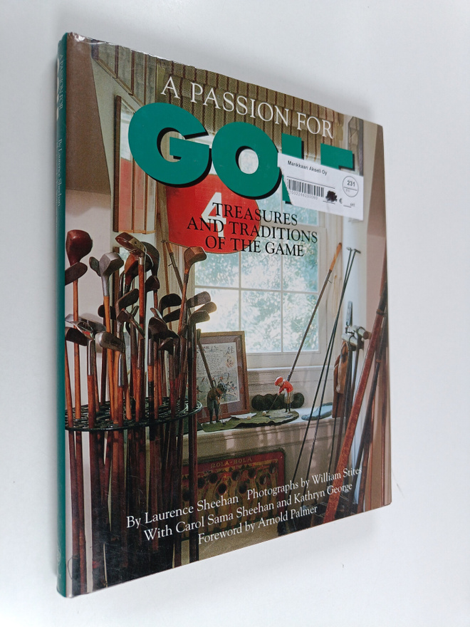 Larry Sheehan ym. : A Passion for Golf : Treasures and Tr...