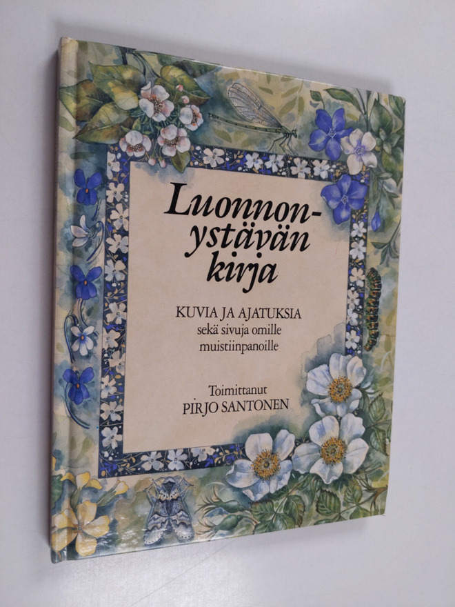 Pirjo Santonen : Luonnonystävän kirja