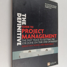 Sean Kelly ym. : The Definitive Guide to Project Manageme... - pikkukuva 1