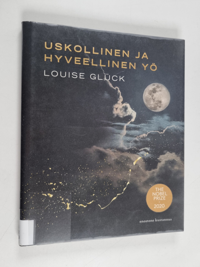 Louise Gluck : Uskollinen ja hyveellinen yö