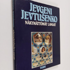 Jevgeni Jevtusenko : Näkymättömät langat - pikkukuva 1
