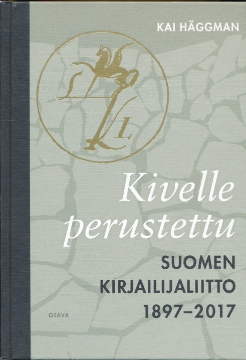KAI HÄGGMANN Kivelle rakennettu - Suomen kirjailijaliitto