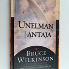 Bruce H. Wilkinson : Unelman (k)antaja - pikkukuva 1