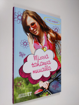 Deb Loughead : Missä tahansa muualla