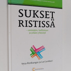 Vesa Ristikangas : Sukset ristissä : omistajien, hallituk... - pikkukuva 1