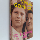 Vivian Gornick : Toisissamme kiinni : muistelma - pikkukuva 1