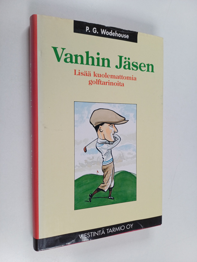 P. G. Wodehouse : Vanhin Jäsen : lisää kuolemattomia golf...