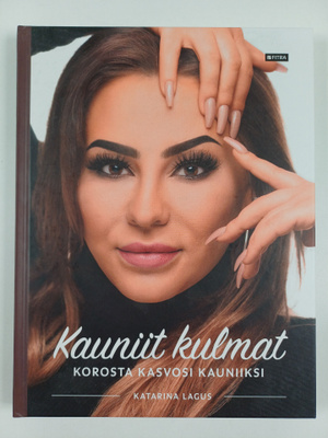 Katarina Lagus : Kauniit kulmat : korosta kasvosi kauniiksi