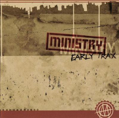 Ministry - Early Trax