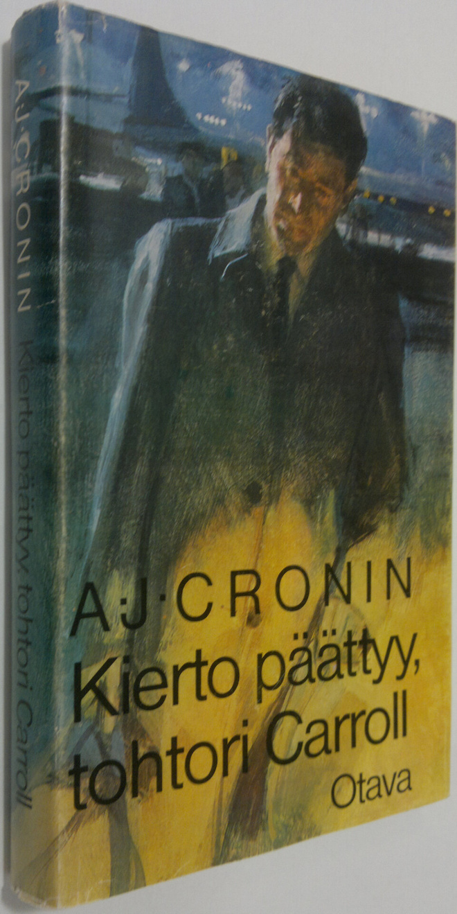 A. J. Cronin : Kierto päättyy, tohtori Carroll
