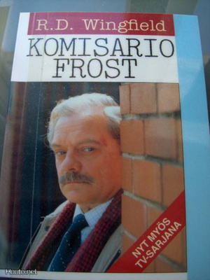 R D Wingfield : Komisario Frost