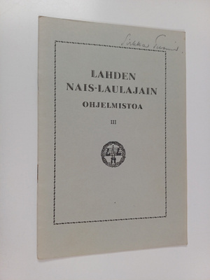 Lahden nais-laulajain ohjelmistoa 3
