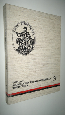 Viipurin suomalaisen kirjallisuusseuran toimitteita 3
