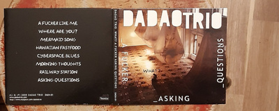 Dadao Trio - What? A Fucker Asking Questions CD