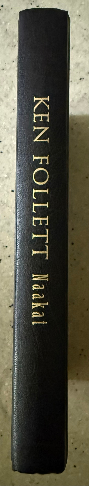 [Kirja] KEN FOLLETT: NAAKAT