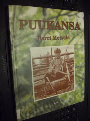 Harri Metsälä : Puukansa ( 2000 ) Sis. postikulut