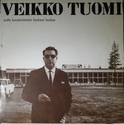 (LP) Veikko Tuomi – Sulle Kauneimmat Lauluni Laulan