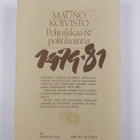 Mauno Koivisto : Politiikkaa & politikointia 1979-81 - pikkukuva 2