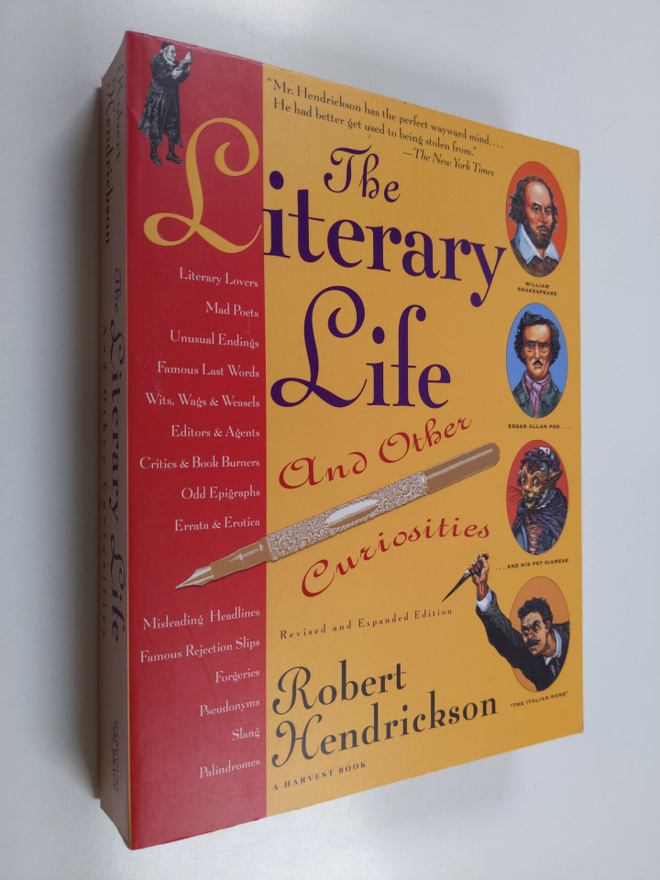 Robert Hendrickson : The Literary Life and Other Curiosities