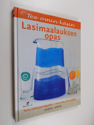 Cheryl Owen : Lasimaalauksen opas