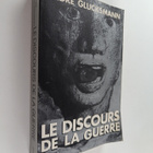 Andre Glucksmann : Le discours de la guerre : precede de ... - pikkukuva 1