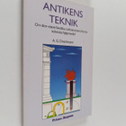 A. G. Drachmann : Antikens teknik : om den västerländska ... - pikkukuva 1