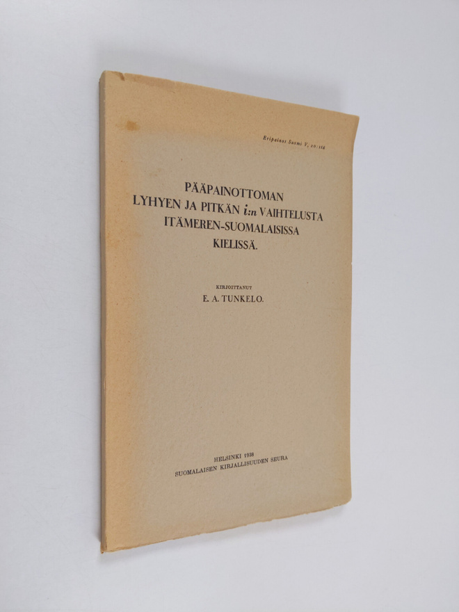 E. A. Tunkelo : Pääpainottoman lyhyen ja pitkän i:n vaiht...