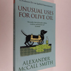 Alexander McCall Smith : Unusual Uses for Olive Oil - pikkukuva 1