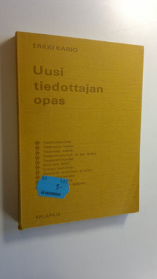 Erkki Kario : Uusi tiedottajan opas