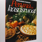 Inga Aaltonen : Kotilieden parhaat peruna- ja kasvisruoat - pikkukuva 1