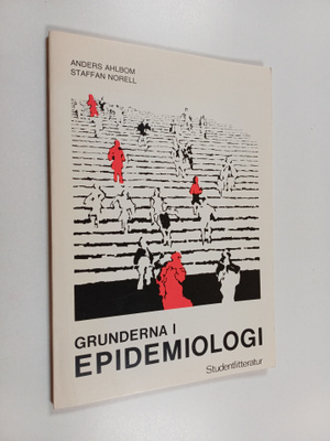 Anders Ahlbom : Grunderna i epidemiologi