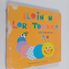 Tittamari Marttinen : Iloinen lorutoukka = Jollerlarven - pikkukuva 1