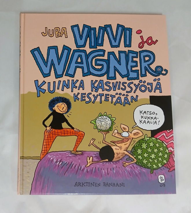 Viivi ja Wagner "Kuinka kasvissyöjä kesytetään"