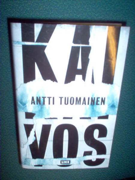 Antti Tuomainen :  Kaivos  ( 1 p. 2015 ) Sis. postikulut