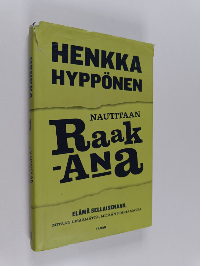 Henkka Hyppönen : Nautitaan raakana