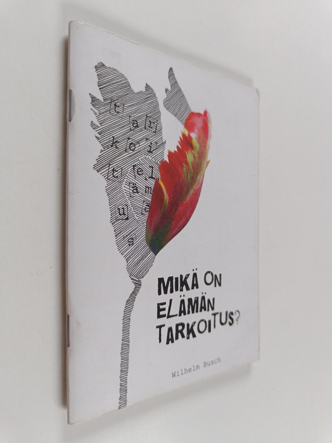 Wilhelm Busch : mikä on elämän tarkoitus
