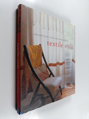 Caroline Clifton-Mogg : Textile style : decorating with a...