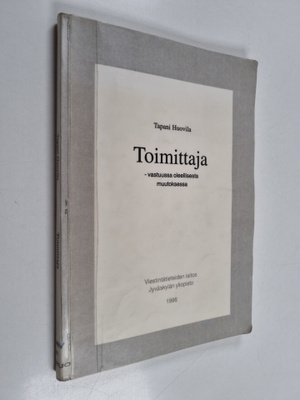 Tapani Huovila : Toimittaja : vastuussa oleellisesta muut...