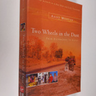 Anne Mustoe : Two Wheels in the Dust - From Kathmandu to ... - pikkukuva 1