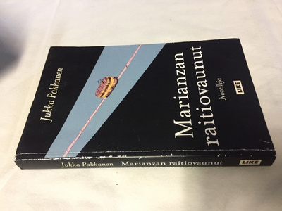 JUKKA PAKKANEN MARIANZAN RAITIOVAUNUT HYVÄ